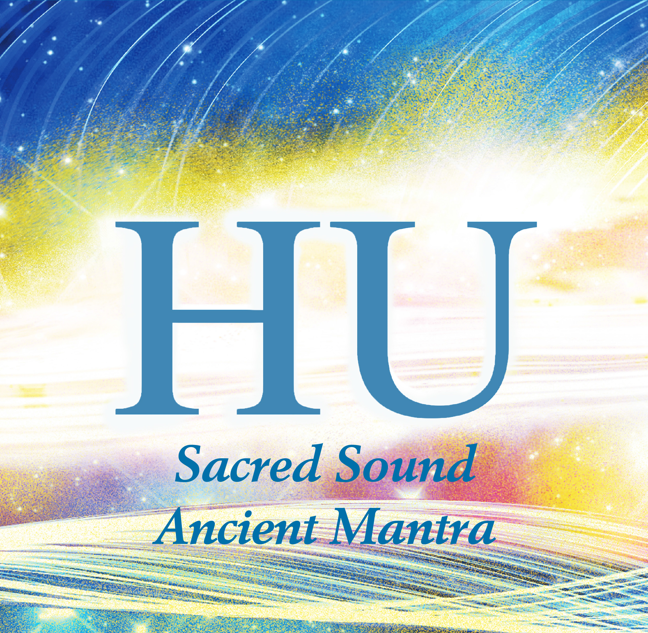 HU - Sacred Sound Ancient Mantra